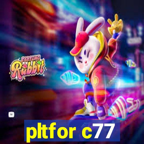 pltfor c77